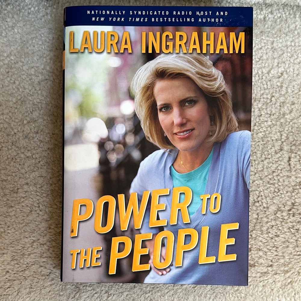 Power to the People by Laura Ingraham